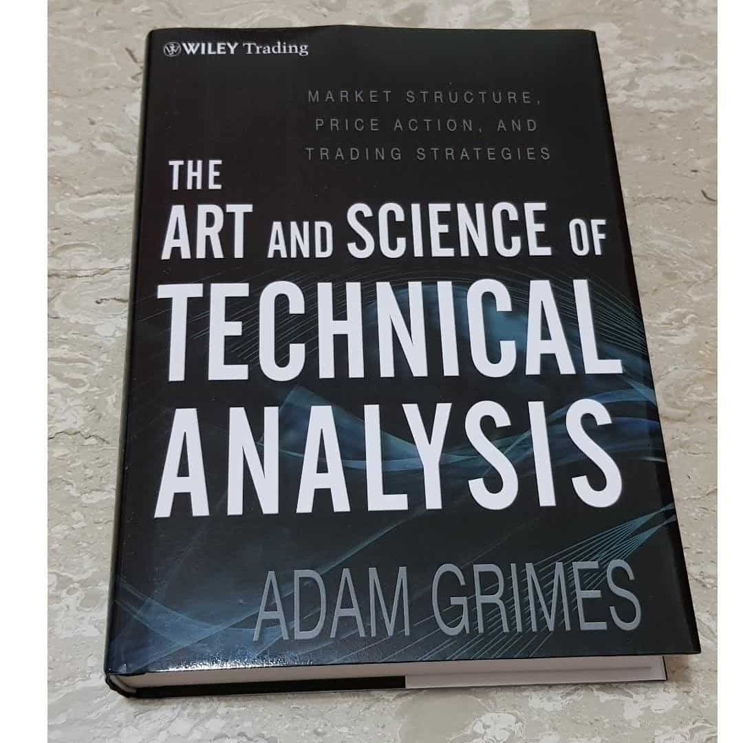 The Art & Science Of Technical Analysis – Adam Grimes
