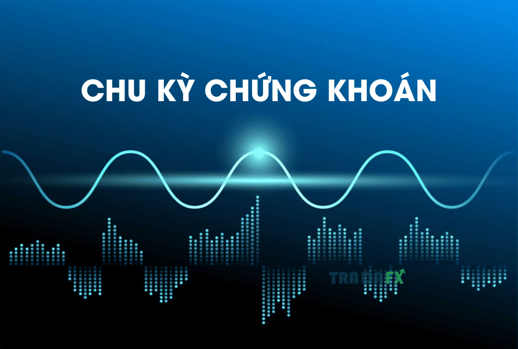 Chu Kỳ Chứng Khoán Là Gì? Kiến Thức Cần Biết Để Giao Dịch Hiệu Quả 2023 5 Chu Kỳ Chứng Khoán Là Gì?