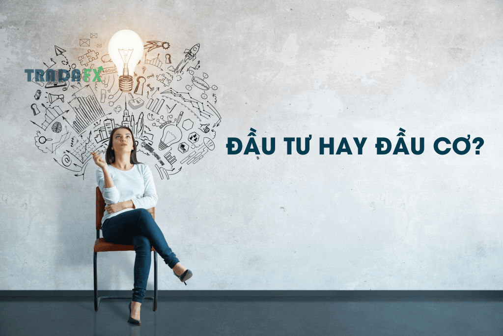 Đầu Cơ Là Gì? Sự Khác Biệt Giữa Đầu Cơ Và Đầu Tư Cho Trader Mới 2023 9 Đầu cơ hay đầu tư