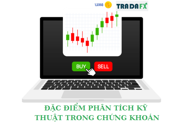 Phân tích kỹ thuật là gì? Các loại công cụ phân tích kỹ thuật chứng khoán 14 kt2